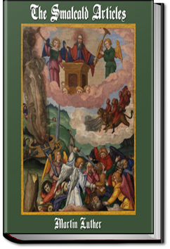 The Smalcald Articles | Martin Luther